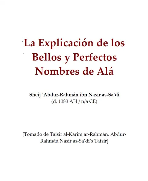 La Explicación de los Bellos y Perfectos Nombres de Alá