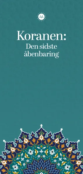 Koranen: Den sidste åbenbaring