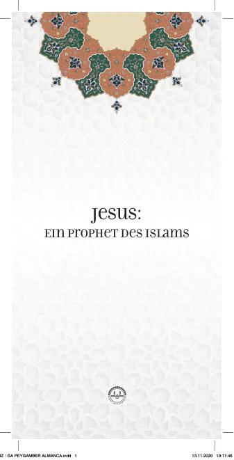 Jesus: Ein Prophet des Islams