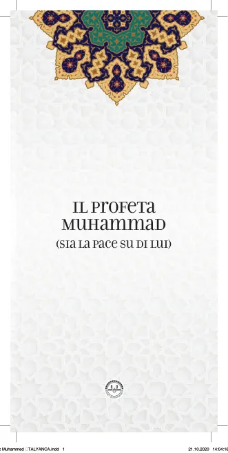 Il Profeta Muhammad (Sia la pace su di lui)