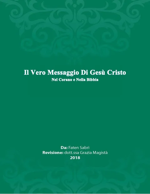Il Vero Messaggio di Gesù Cristo