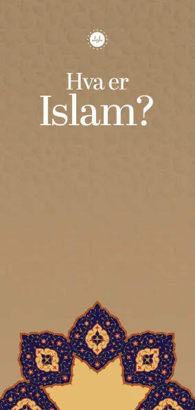 Hva er Islam?