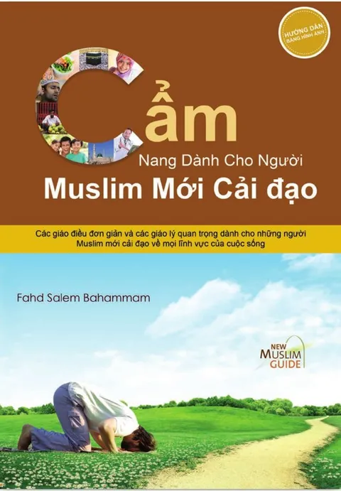 Cẩm Nang Dành Cho Người Muslim Mới Cải đạo